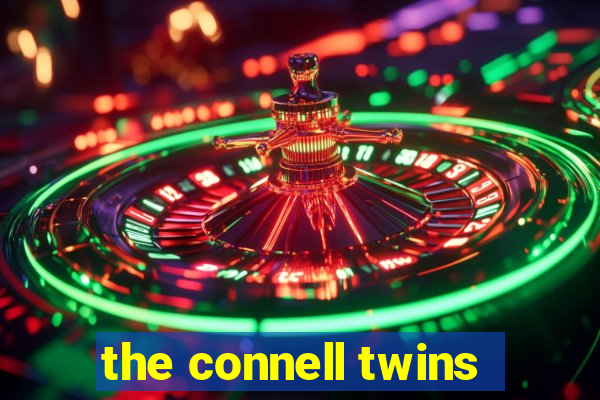 the connell twins