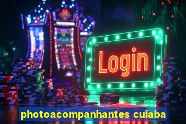 photoacompanhantes cuiaba