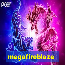 megafireblaze