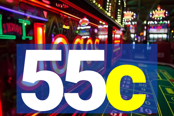 55c