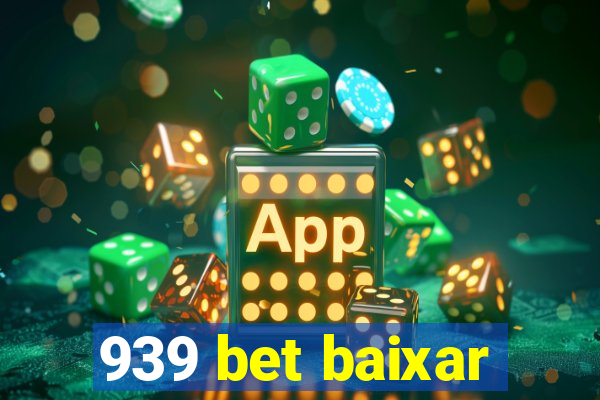 939 bet baixar