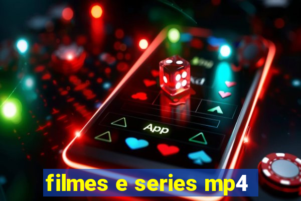 filmes e series mp4