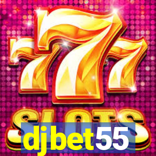 djbet55