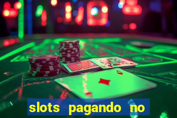 slots pagando no cadastro saque free