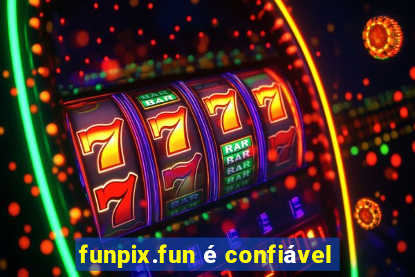 funpix.fun é confiável