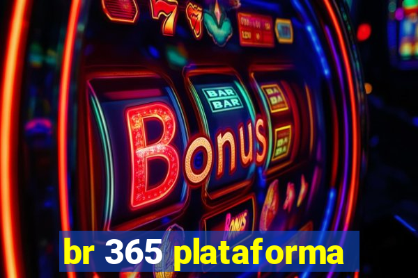 br 365 plataforma