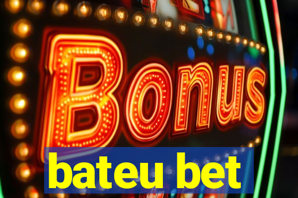 bateu bet