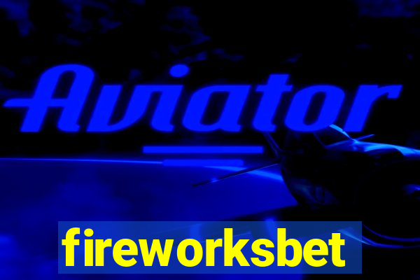 fireworksbet