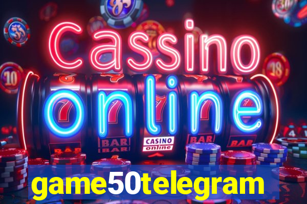 game50telegram