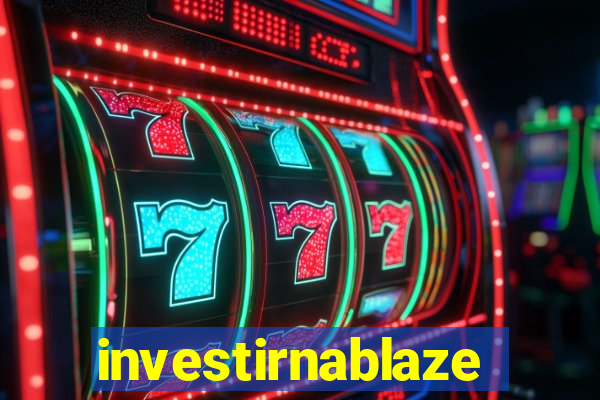 investirnablaze