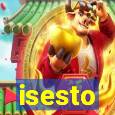 isesto