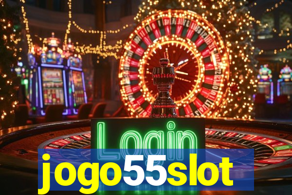 jogo55slot