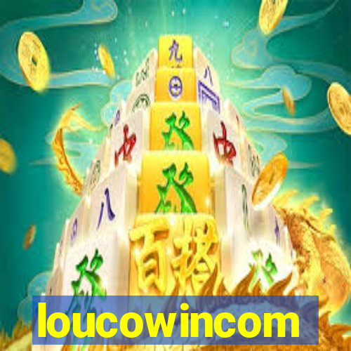 loucowincom