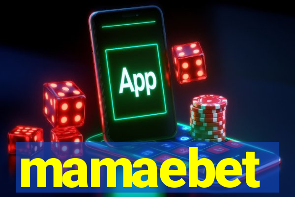 mamaebet