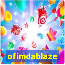 ofimdablaze