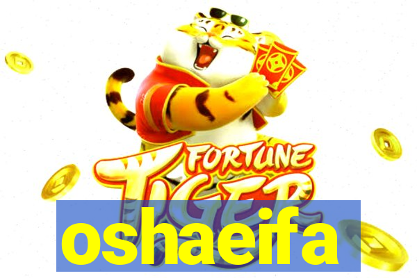 oshaeifa