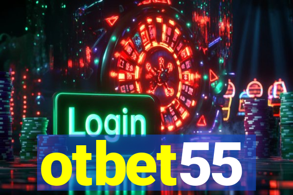 otbet55