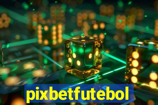 pixbetfutebol