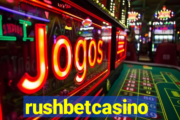 rushbetcasino