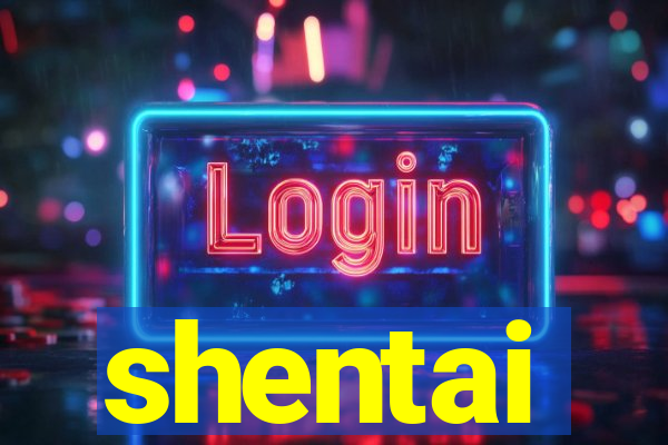 shentai