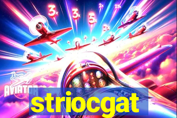 striocgat