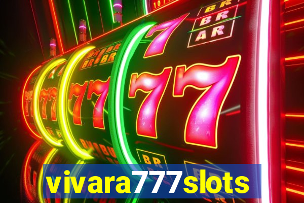 vivara777slots