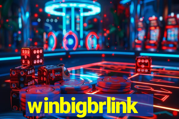 winbigbrlink