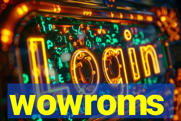 wowroms