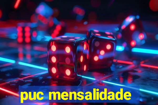 puc mensalidade