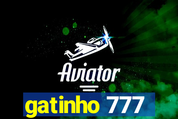 gatinho 777