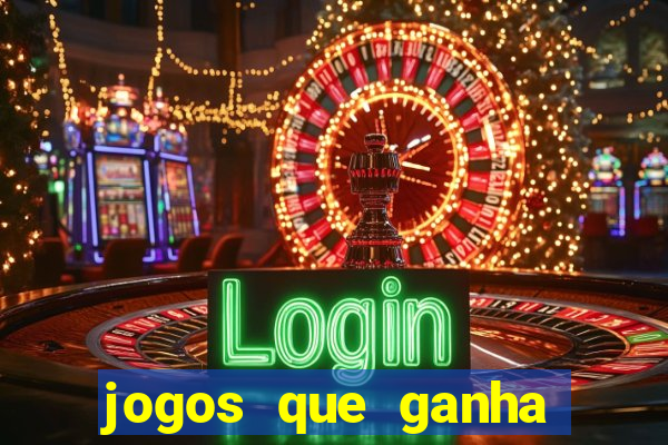 jogos que ganha dinheiro de verdade sem deposito