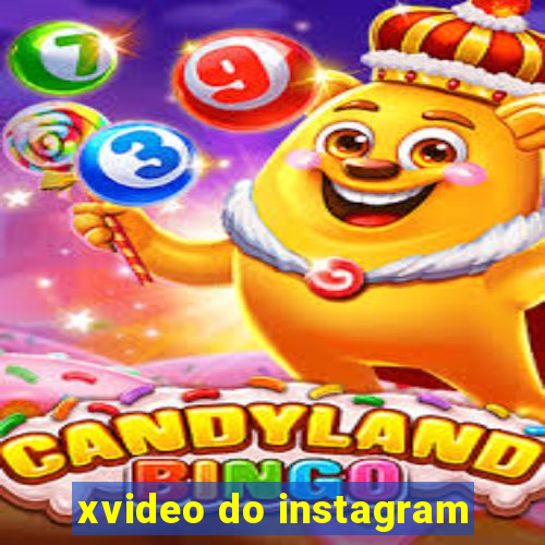 xvideo do instagram