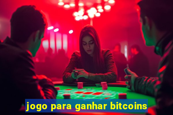 jogo para ganhar bitcoins