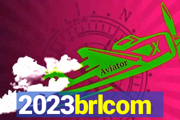 2023brlcom