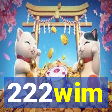 222wim