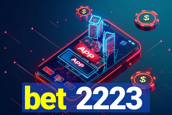 bet 2223