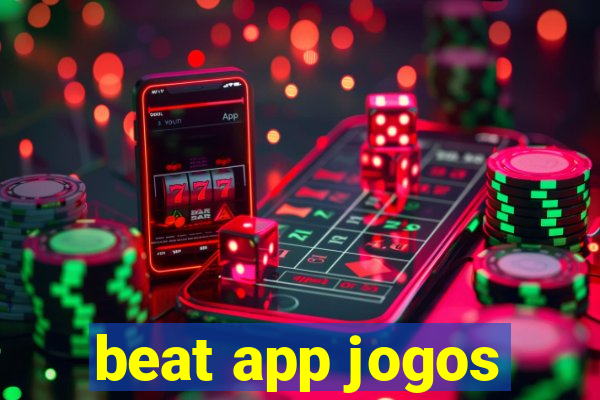 beat app jogos