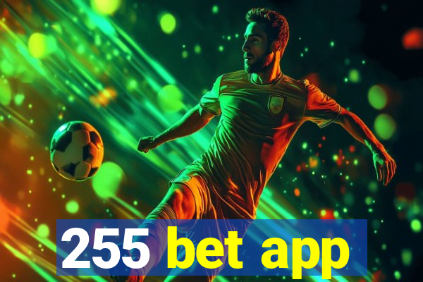 255 bet app