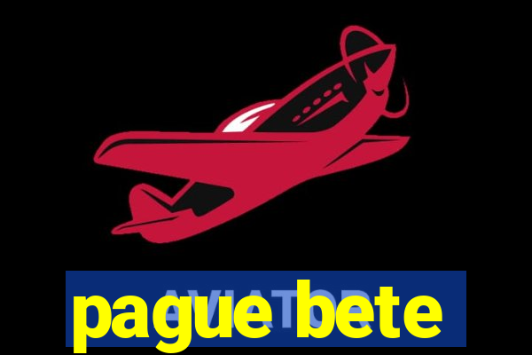 pague bete