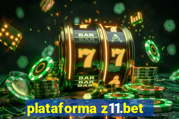 plataforma z11.bet