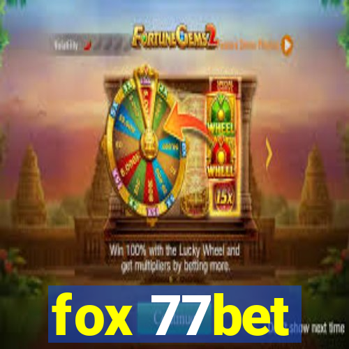 fox 77bet