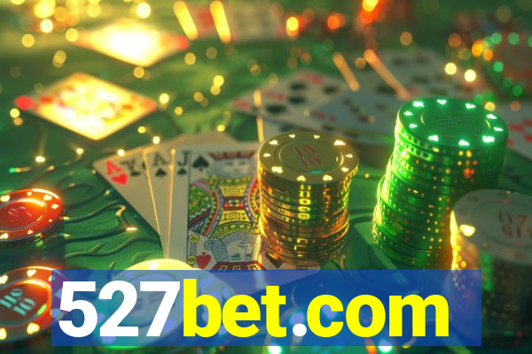 527bet.com