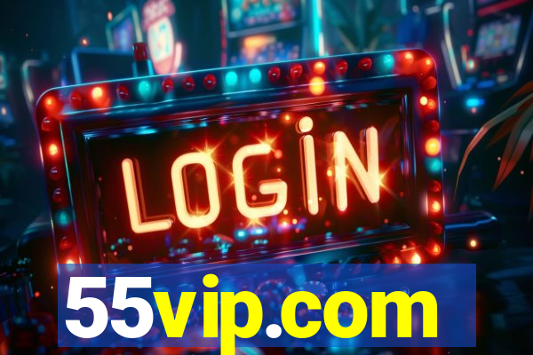 55vip.com