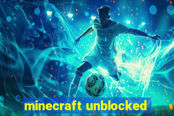 minecraft unblocked