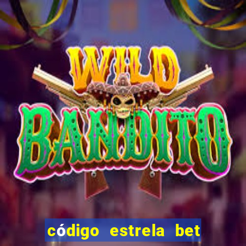 código estrela bet 5 reais