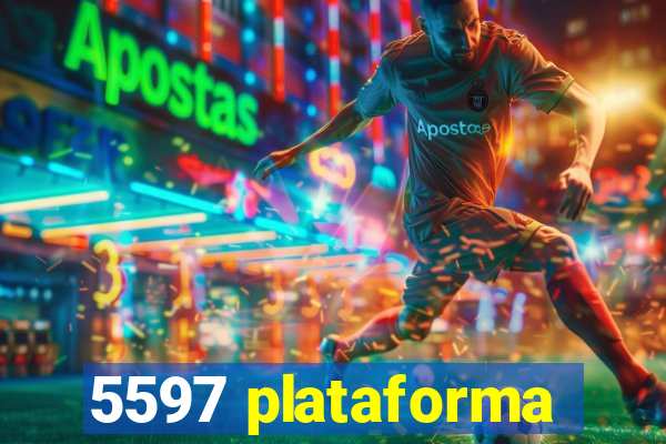 5597 plataforma