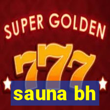 sauna bh