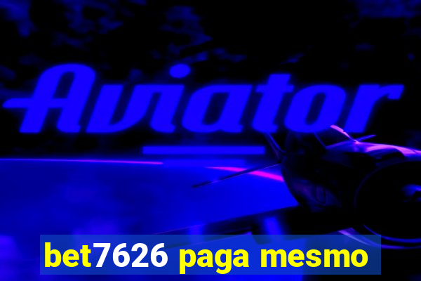 bet7626 paga mesmo