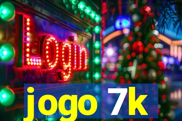 jogo 7k