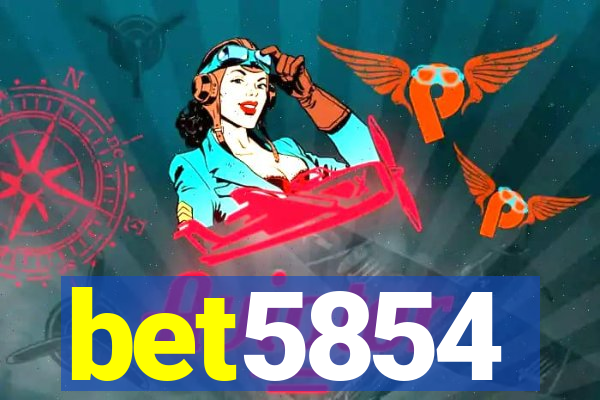 bet5854